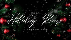 2025 Holiday Recap at Misawa AB