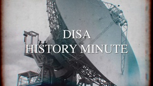 DISA History Minute - Standing up the Defense Communications Agency