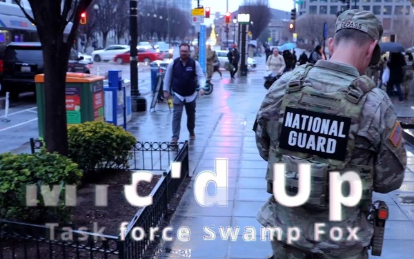 Mic’d Up: Walking the Mission with Task Force Swampfox