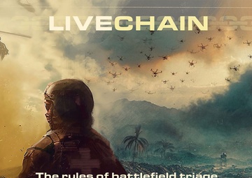 The Live Chain: Transforming Battlefield Casualty Care for Modern Warfare