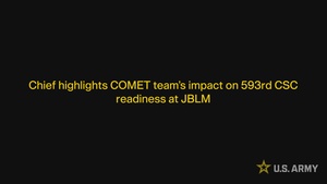 Chief highlights COMET team's impact on 593rd CSC readiness at JBLM