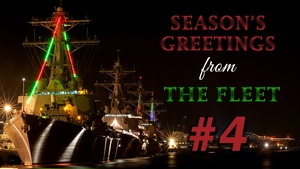Season’s Greetings from the Fleet - #4 of 4 - Reflections on Being Forward Deployed During the Holidays