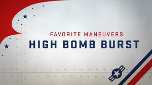 Favorite Maneuvers: High Bomb Burst (Broadcast Edit)