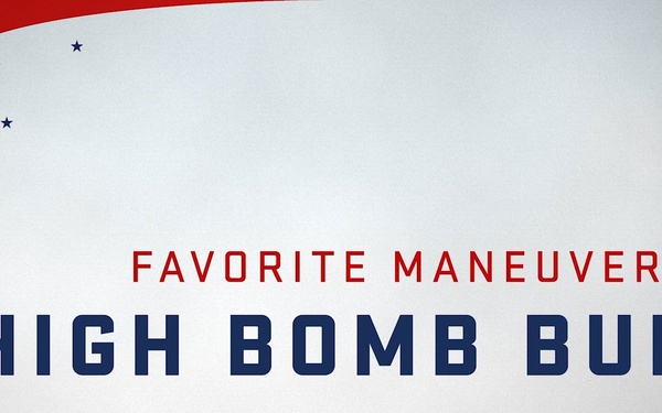 Favorite Maneuvers: High Bomb Burst (Broadcast Edit)