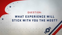 What Experience Sticks With You The Most?