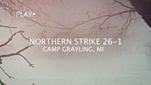 Northern Strike 26-1 Highlights