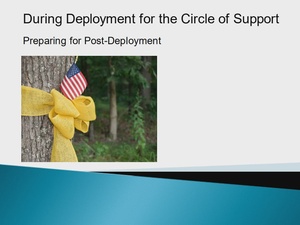 14: Post Deployment: DPRR Circle of Support Video Series