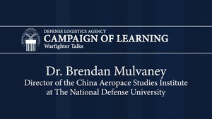 DLA Warfighter Talk with Dr. Brendan Mulvaney