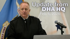 Vice Adm. Darin K. Via’s Remarks from Feb. 6 Update from DHA HQ