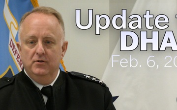 Vice Adm. Darin K. Via’s Remarks from Feb. 6 Update from DHA HQ