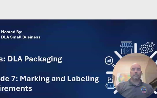 DLA Packaging Episode 7 - Marking and Labeling Requirements