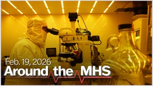 Around the MHS - February 19, 2026