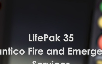 Quantico Fire and Emergency Services LifePak 35 Demo