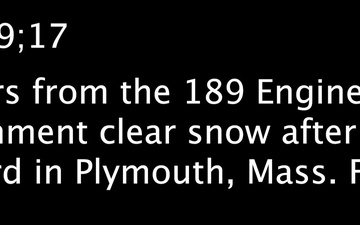 B-Roll Engineers Conducting Snow Removal in Plymouth MA.