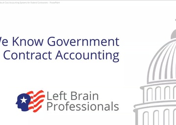 Implementing Robust Cost Accounting System for Federal Contractors
