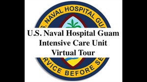 U.S. Naval Hospital Guam ICU Tour