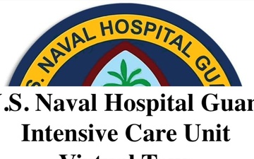 U.S. Naval Hospital Guam ICU Tour