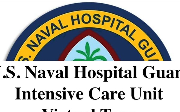 U.S. Naval Hospital Guam ICU Tour