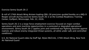 174th Attack Wing Airmen load GBU-38s onto MQ-9 Reaper during Sentry South 26-2