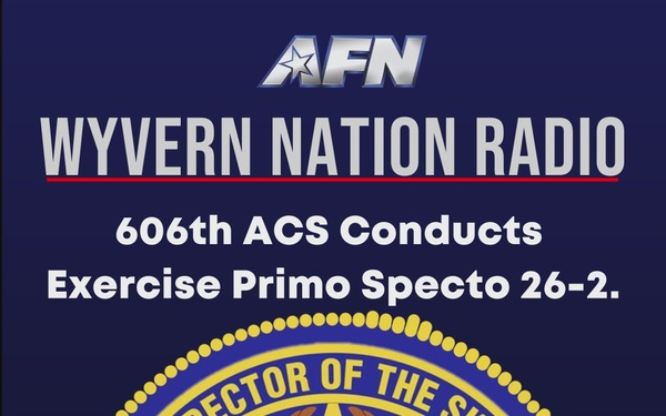 AFN Aviano Radio News Graphic: 606th ACS Conducts Exercise Primo Specto 26-2