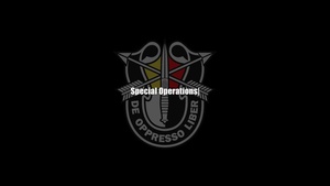 SOF Truth Number 3: Special Operations Forces cannot be mass produced.
