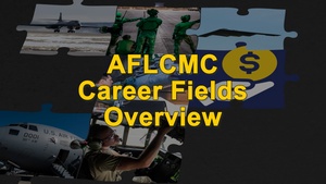 AFLCMC Personnel Directorate Career Fields Overview