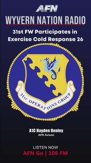 AFN Aviano Radio News Graphic: 31st FW Participates in Exercise Cold Response 26