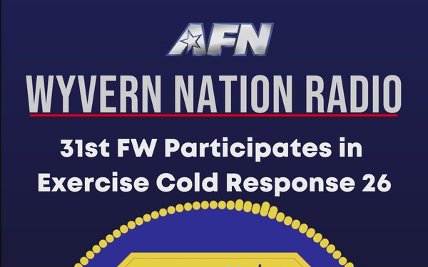 AFN Aviano Radio News Graphic: 31st FW Participates in Exercise Cold Response 26