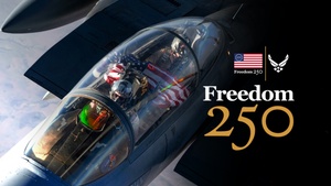 Freedom 250: Celebrating 250 Years of Defending the American Dream