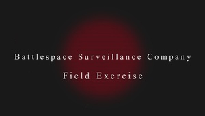 1st Intel's Battlespace Surveillance Company completes field exercise