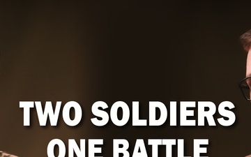 Two Soldiers, One Battle