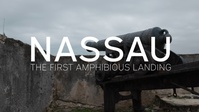 Nassau: The First Amphibious Landing
