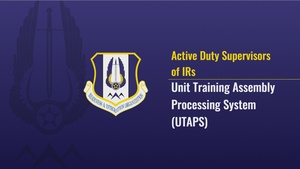 Unit Training Assembly Processing System (UTAPS) for Supervisors.