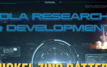 DLA Research and Development: Nickel Zinc Battery Manufacturing Project (open caption)