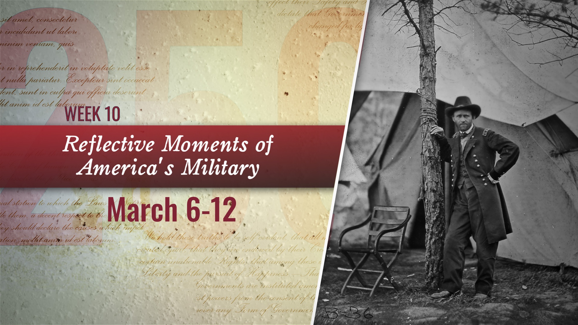 Graphic with a historical image and the words "Reflective Moments of America’s Military"