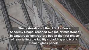 U.S. Air Force Academy Cadet Chapel Restoration Milestone