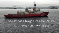 USCGC Polar Star (WAGB 10): Operation Deep Freeze 2026