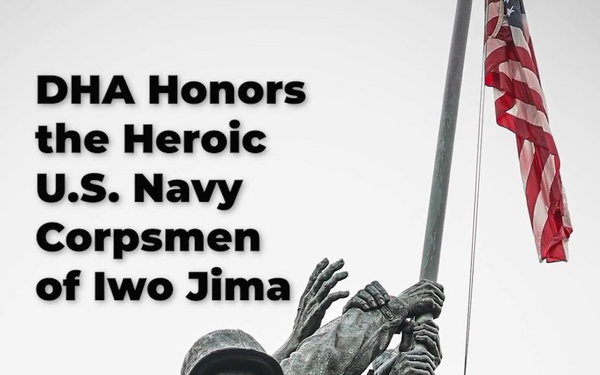 Honoring the heroic U.S. Navy Corpsmen of Iwo Jima