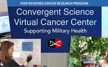 Convergent Science Virtual Cancer Center — Supporting Military Health Video