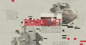 Freedom Shield 26 Operation Dragon Lift