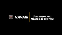 NAVAIR Supervisor and Mentor of the Year Awards Summary