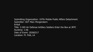 3-265 Air Defense Artillery Soldiers Enter the Box at JRTC