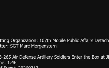 3-265 Air Defense Artillery Soldiers Enter the Box at JRTC