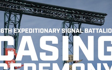 136th Expeditionary Signal Battalion Casing Ceremony