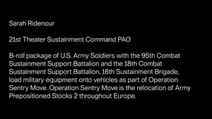 Operation Sentry Move B-Roll