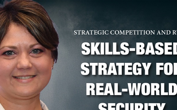 Skills-Based Strategy for Real-World Security | Strategic Competition and Russia