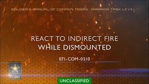 SMCT: React to Indirect Fire While Dismounted