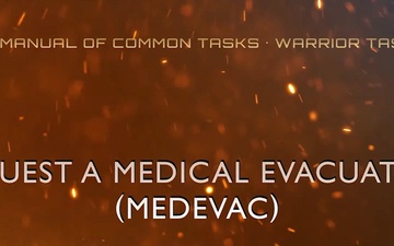 SMCT: Request a Medical Evacuation (MEDEVAC)