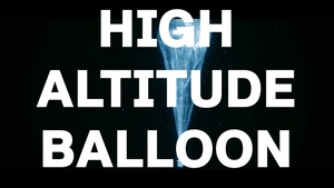 High Altitude Balloon (HAB) Night Launch