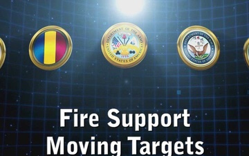 Fire Support Moving Targets